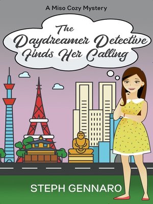 cover image of The Daydreamer Detective Finds Her Calling